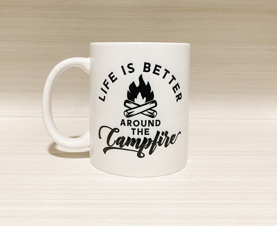 Life is Better around the Campfire Mug